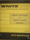 White 1617 Backhoe Parts & Instruction Owner Manual
