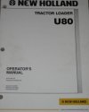 New Holland U80 Loader Tractor Operators Manual
