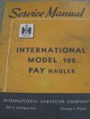 International 100 Pay Hauler Service Manual Book.